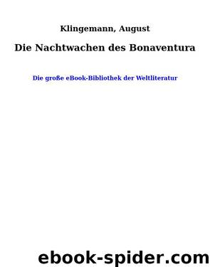 Die Nachtwachen des Bonaventura by Klingemann August