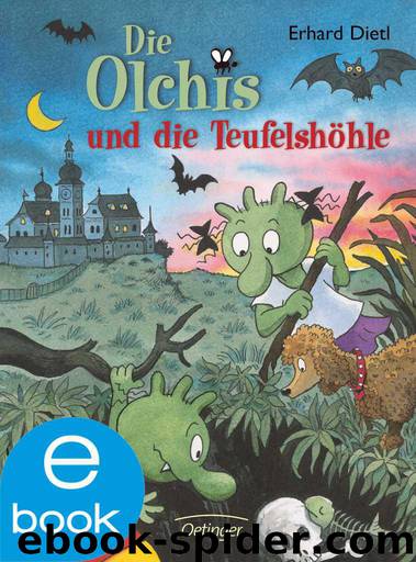 Die Olchis und die Teufelshöhle (German Edition) by Dietl Erhard