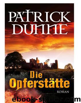 Die Opferstaette by Patrick Dunne