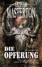 Die Opferung by Graham Masterton