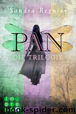 Die Pan-Trilogie (Band 1-3) by Sandra Regnier