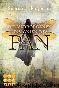 Die Pan-Trilogie, Band 3: Die verborgenen Insignien des Pan (German Edition) by Regnier Sandra