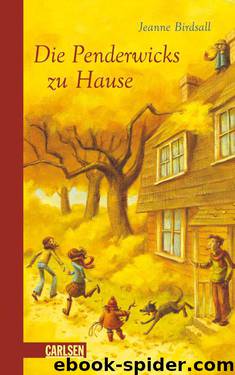 Die Penderwicks, Band 2: Die Penderwicks zu Hause (German Edition) by Birdsall Jeanne