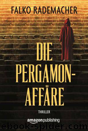 Die Pergamon-Affäre (German Edition) by Falko Rademacher