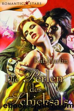 Die Perlen des Schicksals by Kat Martin