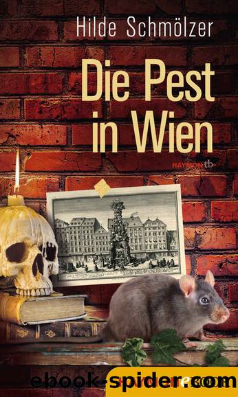 Die Pest in Wien (B010V4R0MK) by Hilde Schmölzer