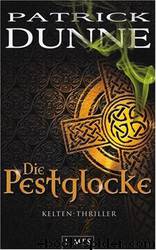 Die Pestglocke by Patrick Dunne