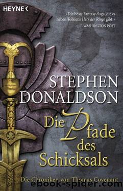 Die Pfade des Schicksals by Stephen R. Donaldson