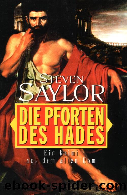 Die Pforten des Hades by Steven Saylor