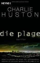 Die Plage by Charlie Huston