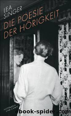 Die Poesie der Hörigkeit by Lea Singer