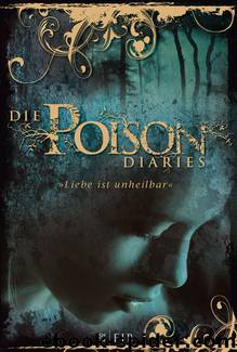 Die Poison Diaries by Wood Maryrose