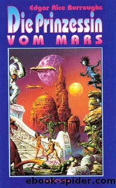 Die Prinzessin vom Mars by Edgar Rice Burroughs