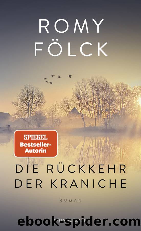 Die RÃ¼ckkehr der Kraniche by Romy Fölck