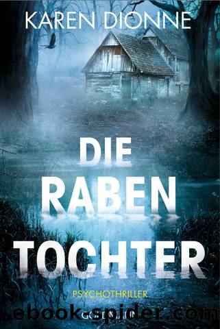 Die Rabentochter by Dionne Karen