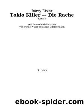 Die Rache by Barry Eisler