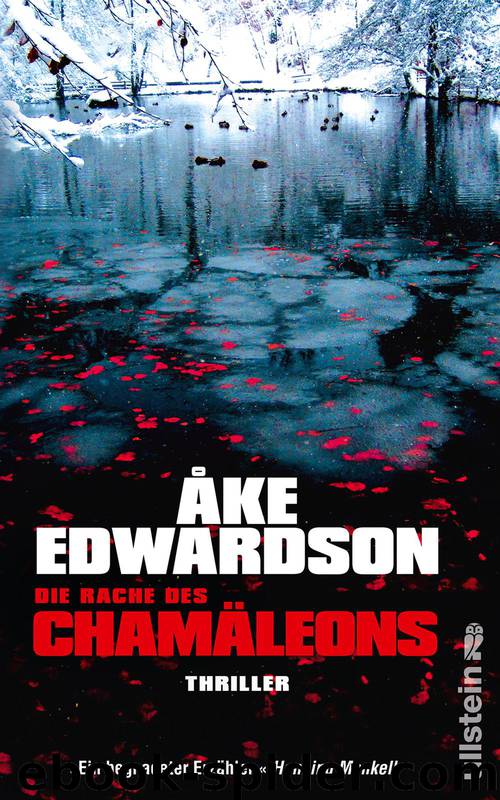 Die Rache des Chamäleons: Thriller by Edwardson Åke