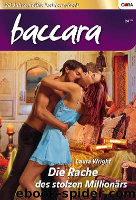 Die Rache des stolzen Millionärs (German Edition) by Wright Laura