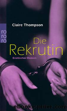 Die Rekrutin by Thompson Claire