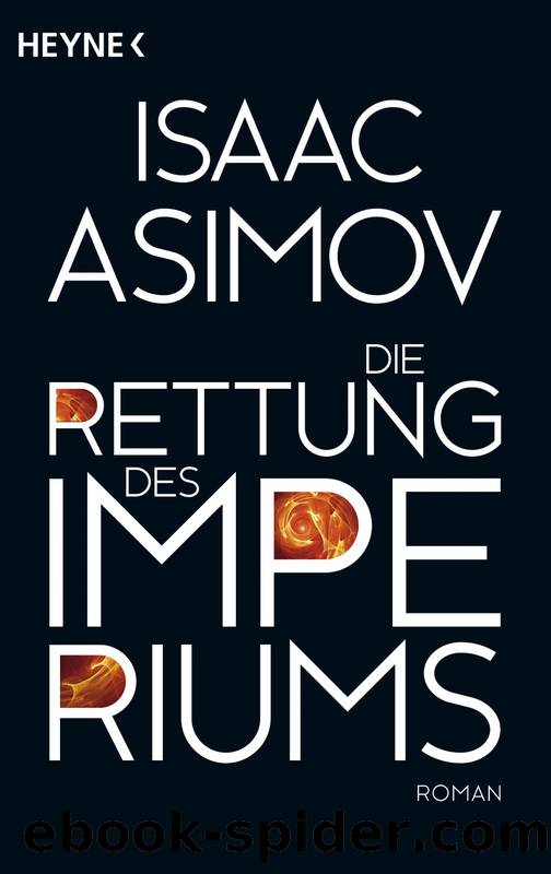 Die Rettung des Imperiums (2) by Asimov Isaac