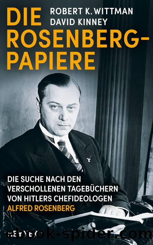 Die Rosenberg-Papiere by Wittman Robert K.; Kinney David