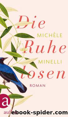 Die Ruhelosen by Minelli Michele