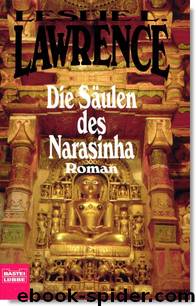 Die Säulen des Narasinha by Leslie L. Lawrence