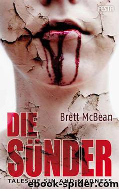 Die Sünder - Tales of Sin and Madness (German Edition) by Brett McBean