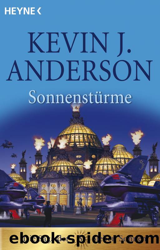 Die Saga der Sieben Sonnen 03 -Sonnenstuerme by Anderson Kevin J