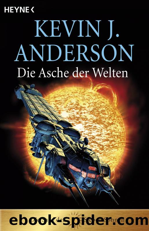 Die Saga der Sieben Sonnen 07 - Die Asche der Welten by Anderson Kevin J