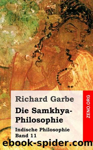 Die Samkhya-Philosophie by Richard Garbe