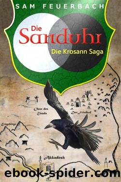 Die Sanduhr: Die Krosann-Saga III (German Edition) by Feuerbach Sam