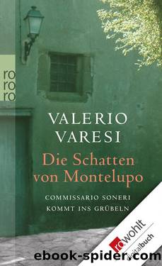 Die Schatten von Montelupo (B0058GTLP6) by Valerio Varesi