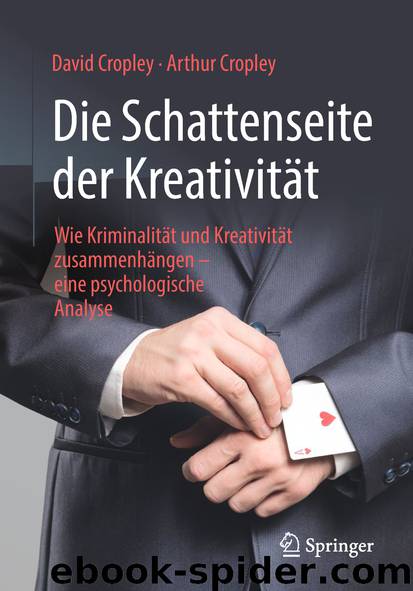 Die Schattenseite der Kreativität by David Cropley & Arthur Cropley