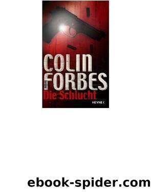 Die Schlucht by Colin Forbes