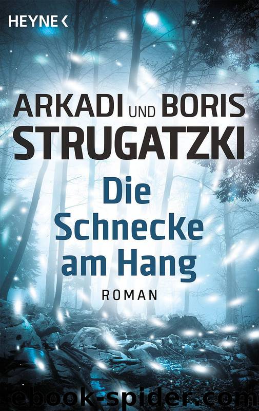 Die Schnecke am Hang by Arkadi Strugatzki & Boris Strugatzki