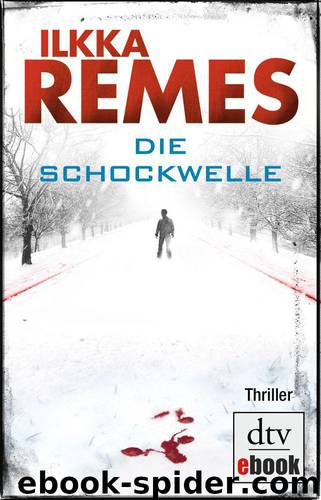 Die Schockwelle: Thriller (German Edition) by Remes Ilkka