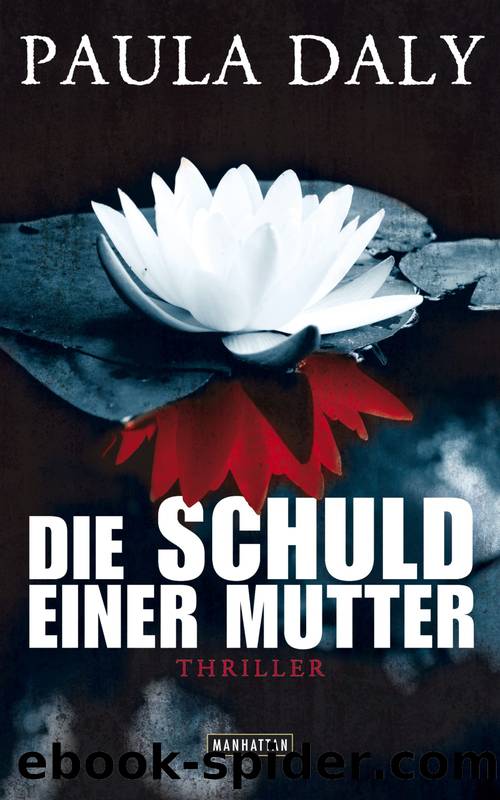 Die Schuld einer Mutter by Paula Daly