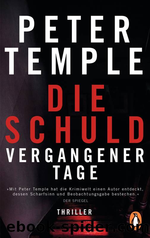 Die Schuld vergangener Tage by Temple Peter