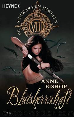 Die Schwarzen Juwelen 8: Blutsherrschaft by Anne Bishop