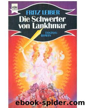 Die Schwerter von Lankhmar by Fritz Leiber