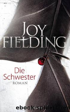 Die Schwester by Fielding Joy