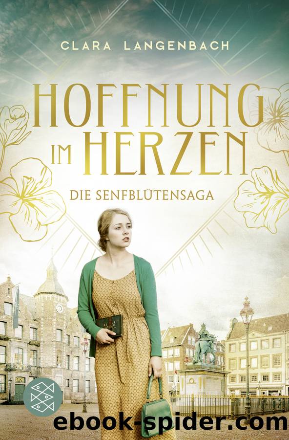 Die SenfblÃ¼tensaga - Hoffnung im Herzen by Clara Langenbach