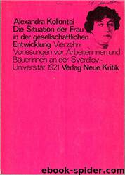 Die Situation der Frau in der gesellschaftlichen Entwicklung by Alexandra Kollontai