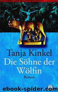 Die Soehne der Woelfin by Kinkel Tanja