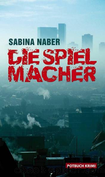 Die Spielmacher (German Edition) by Naber Sabina