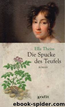 Die Spucke des Teufels by Ella Theiss