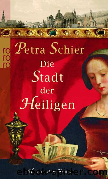 Die Stadt der Heiligen (German Edition) by Schier Petra