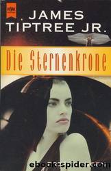 Die Sternenkrone by Tiptree James Jr