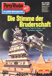 Die Stimme der Bruderschaft by Kurt Mahr